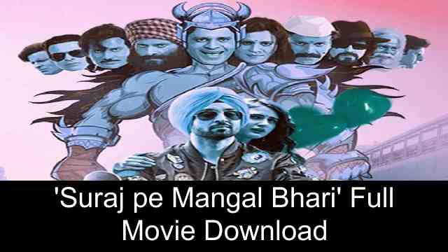 Download Suraj Pe Mangal Bhari 2020 Full Movie Or Watch Online For Free Suraj pe mangal bhari (transl. download suraj pe mangal bhari 2020