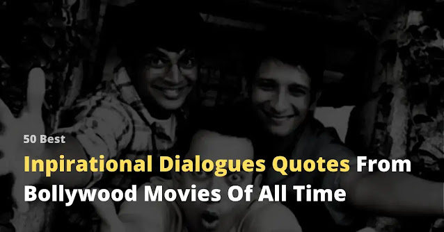 motivational bollywood movies dialogues, motivational bollywood movies quotes, inspirational bollywood movies dialogues, inspirational bollywood movies quotes, motivational status quotes for status, filmy inspirational dialogues from bollywood movies, success dialogues from bollywood movies, success quotes from bollywood movies