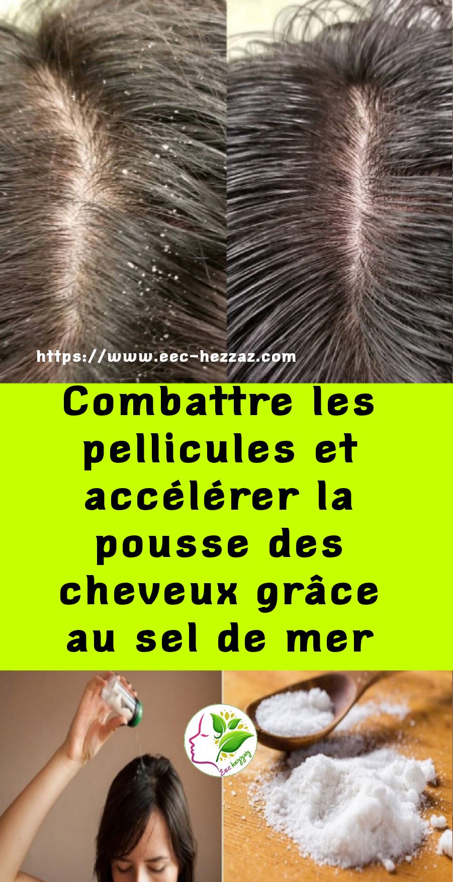 Combattre les pellicules et accélérer la pousse des cheveux grâce au sel de mer