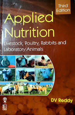 Applied Nutrition Livestock, Poultry, Rabbits and Laboratory Animals by