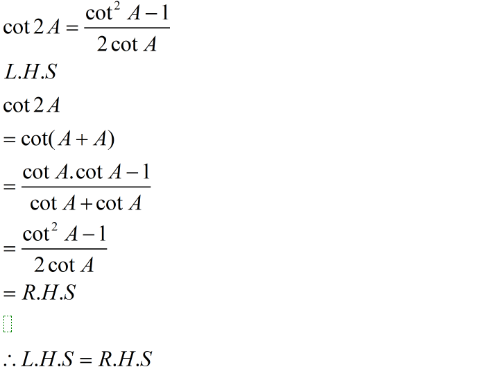 Prove that cot2A=cot^2A1/2cotA