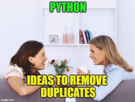 Python: How to Remove Duplicates From List