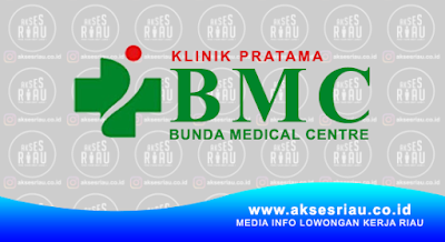 Klinik Pratama Bunda Medical Centre (BMC) Pekanbaru