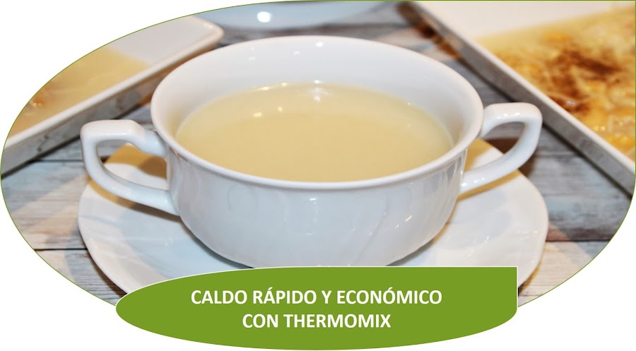 CALDO RÁPIDO Y ECONÓMICO {THERMOMIX}
