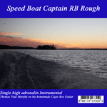 Speed Boat Captain RB Rough Song