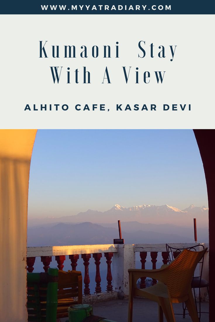 Himalayan Stay with a View Kasar Devi Pinterest Graphic
