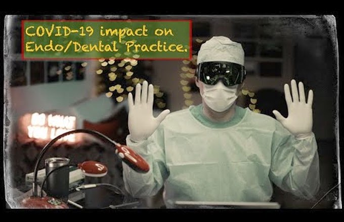 COVID-19/Corona Virus Impact on Dental and Endodontic Offices