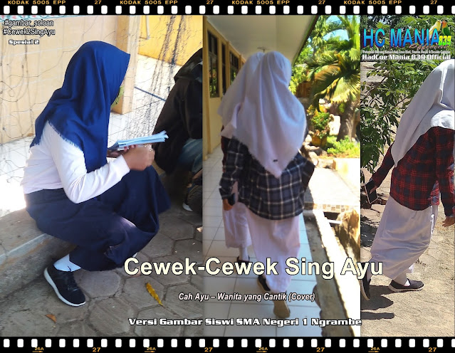 Gambar Soloan Terbaik di Indonesia - Gambar Siswa-siswi SMA Negeri 1 Ngrambe Versi Cah Ayu Khas Spesial 2 - 13.1 DG