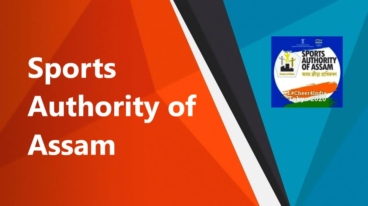 Sports Authority of Assam Recruitment 2021 4 Vacancy