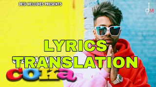 Coka Lyrics in English | With Translation | – SukhE (Haye Ni Tera Coka)