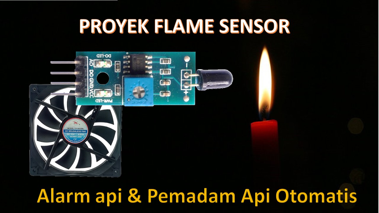 Arduino part 29. sensor api (flame sensor) - ELEKTRONIKA HENDRY
