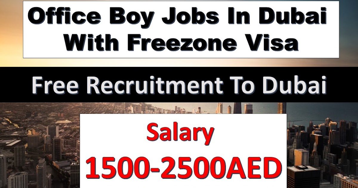 Office Boy Jobs In Dubai & UAE Offering Good Salary Apply Fast