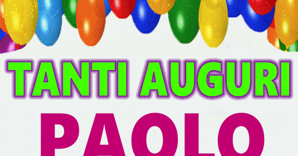 Tanti Auguri PAOLO immagine gif jpg (602x316)