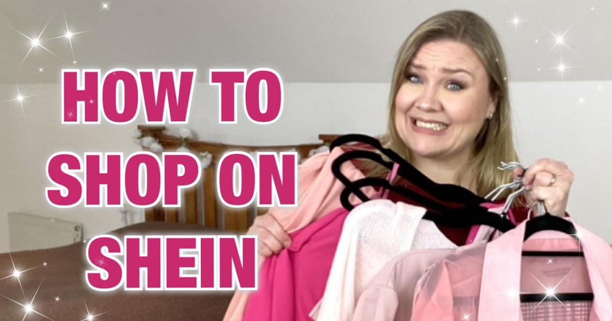 How to shop on SHEIN + Discount codes
