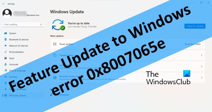 Исправить ошибку Центра обновления Windows 0x8007065e;  Не удалось установить обновление функций