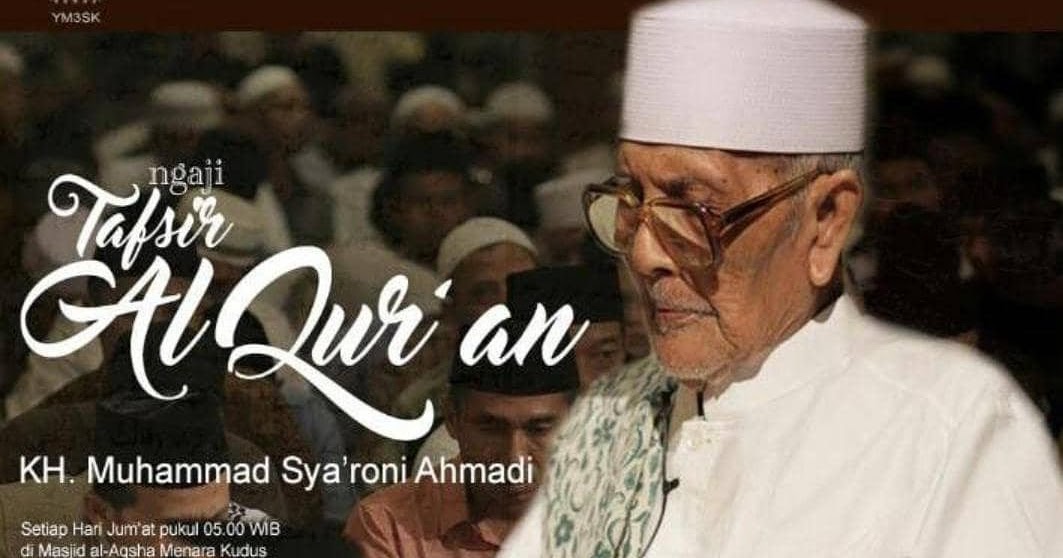 Download Tafsir Qur'an KH. M. Sya'roni Ahmadi Kudus (2