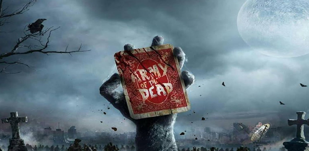 THE SALTY TRUTH ABOUT THE ARMY OF THE DEAD - Amerime Wire
