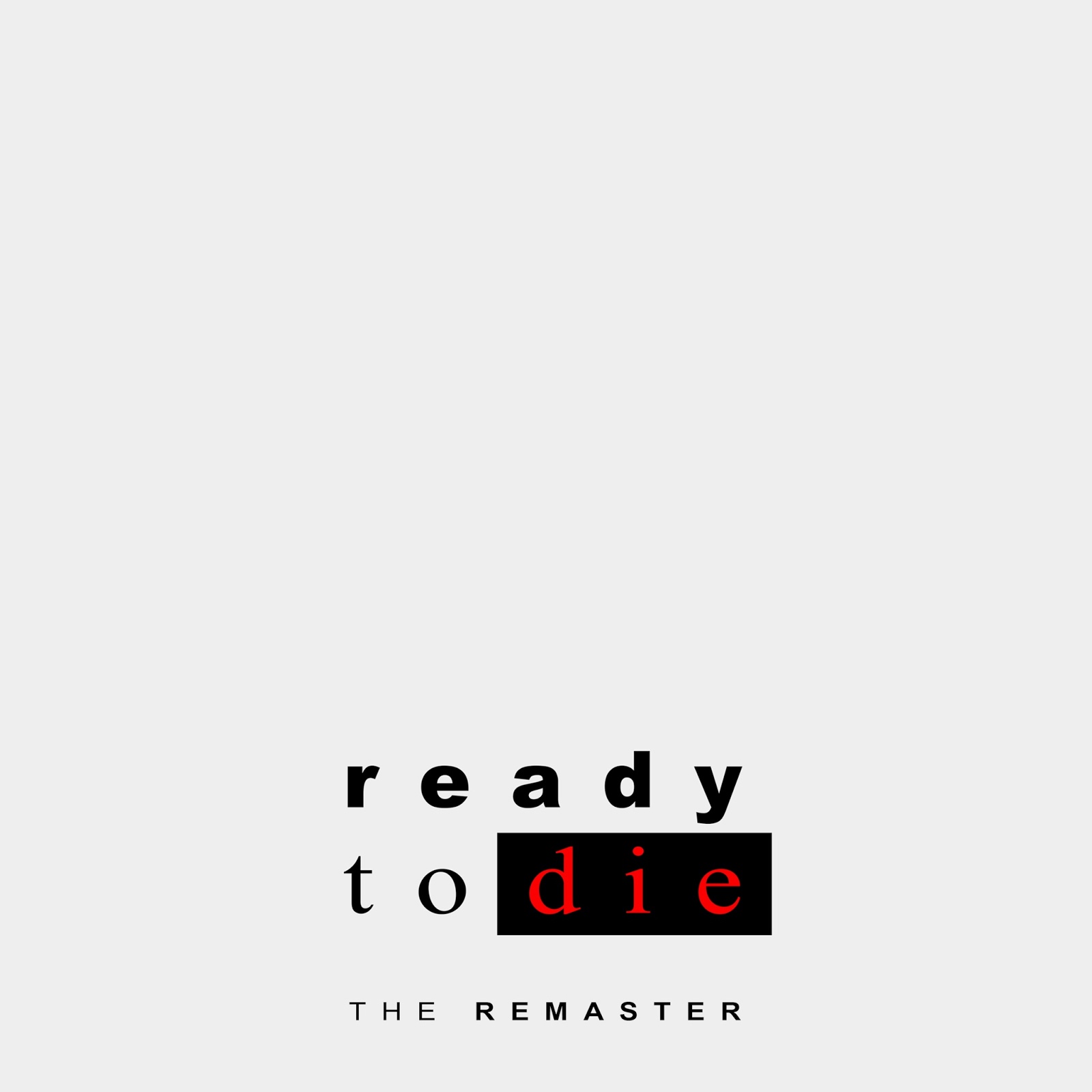 The Notorious Big Ready To Die The Remaster Poster Remastered