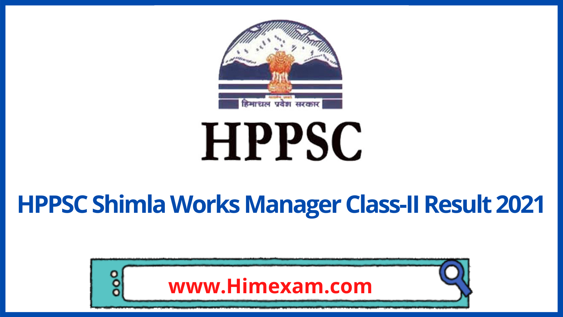 HPPSC Shimla Works Manager Class-II Result 2021 HPPSC Shimla Works Manager Class-II Result 2021