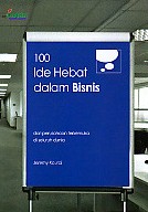  100 Ide Hebat dalam Bisnis – dari perusahaan terkemuka di seluruh dunia