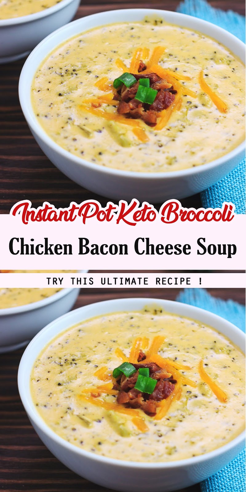 Instant Pot Keto Broccoli Chicken Bacon Cheese Soup 3 SECONDS