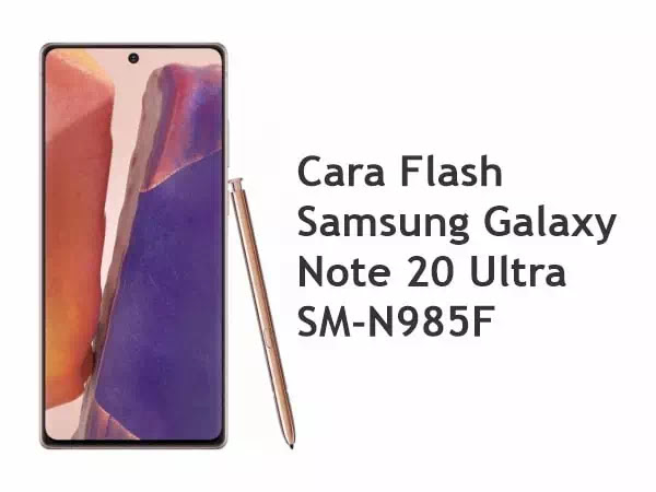 Flash Samsung Galaxy Note 20 Ultra SM-N985F