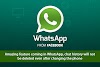 Amazing feature coming in WhatsApp 2020 |  Chat history will not be deleted even after changing the phone