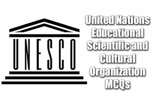 UNESCO General Knowledge MCQs