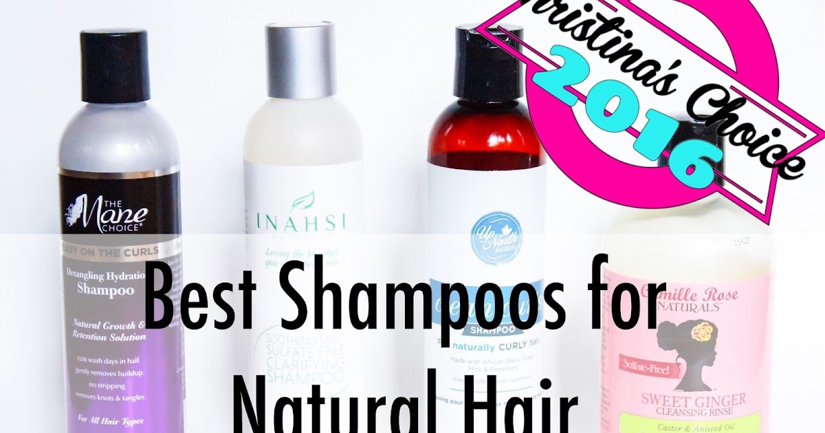 Christina S Choice 2016 Best Shampoos And Co Washes For Natural Hair