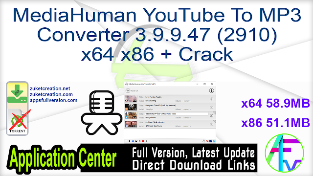 MediaHuman YouTube To MP3 Converter 3.9.9.47 (2910) x64 x86 + Crack