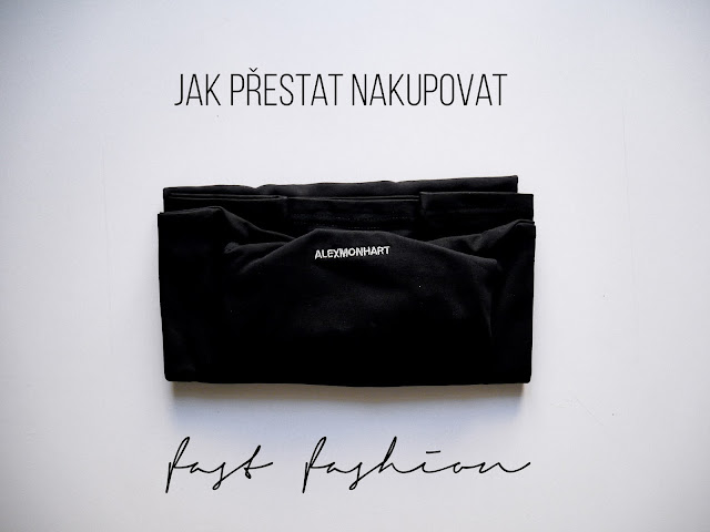 Jak přestat nakupovat fast fashion slow fashion