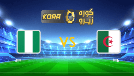 ÙØ´Ø§ÙØ¯Ø© ÙØ¨Ø§Ø±Ø§Ø© Ø§ÙØ¬Ø²Ø§Ø¦Ø± ÙÙÙØ¬ÙØ±ÙØ§ Ø¨Ø« ÙØ¨Ø§Ø´Ø± Ø§ÙÙÙÙ 9 10 2020 ÙØ¨Ø§Ø±Ø§Ø© ÙØ¯ÙØ© ÙÙØ±Ø© Ø²ÙØ±Ù Ø§ÙÙ ÙØ§ÙÙ Kora Zero Kora Online