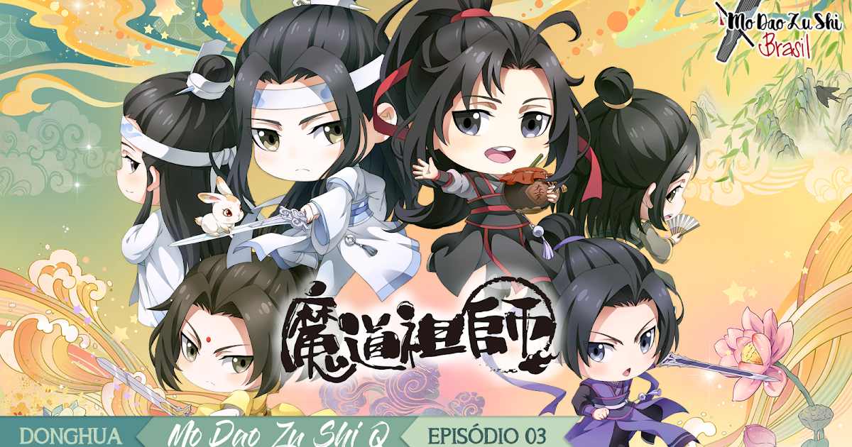 [Donghua] Mo Dao Zu Shi Q - Episódio 03 | Mo Dao Zu Shi Brasil+