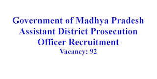 Assistant District Prosecution Officer Recruitment - Government of Madhya Pradesh