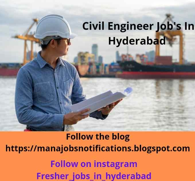 Fresher Jobs In Hyderabad Civil Engineer For Freshers