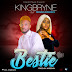 F! MUSIC: KingBryne (@Iam_KingBryne) Ft Regina Daniels – Bestie | @FoshoENT_Radio
