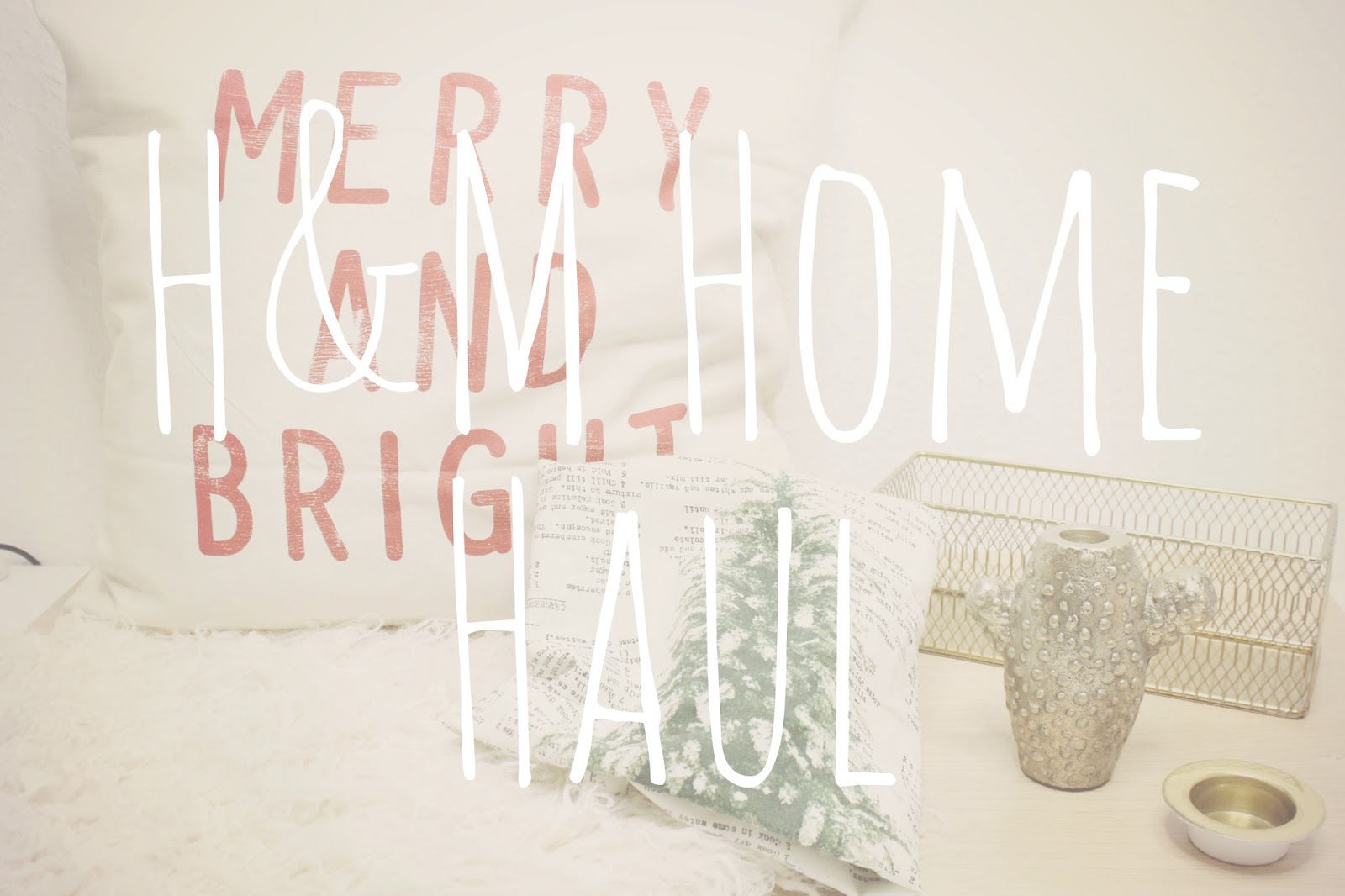 H&M Home Haul Nataly's Corner