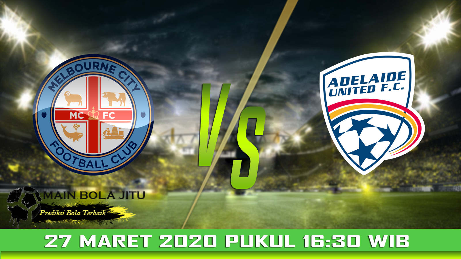 Prediksi Skor Melbourne City vs Adelaide United tanggal 27-03-2020