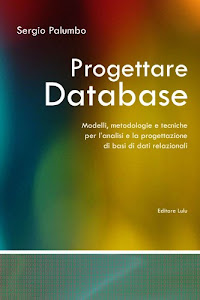 Vedi recensione Progettare database. Modelli, metodologie e tecniche per l'analisi e la progettazione di basi di dati relazionali Audio libro di Sergio Palumbo