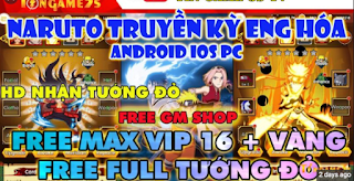 Tải Naruto Truyền Kỳ Eng hóa IOS Android Free GM Shop Max VIP Tướng Đỏ