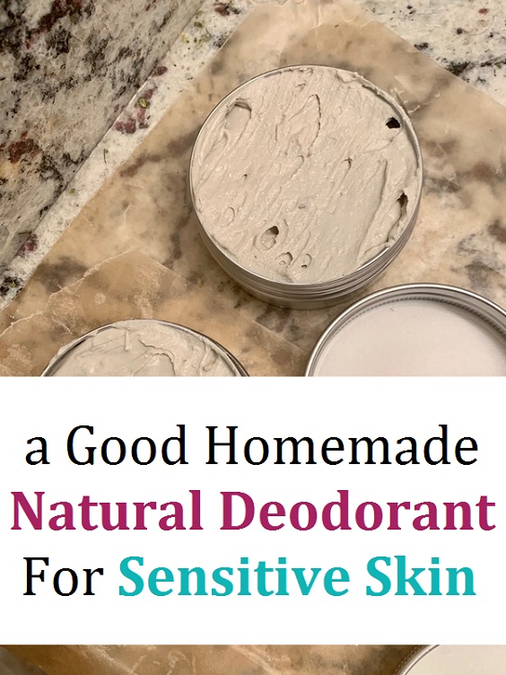 a Good Homemade Natural Deodorant Recipe For Sensitive Skin
