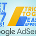 Get Google Adsense Approval in 1 Week (With Tips and Tricks that No One tells)
