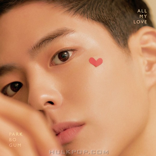Park Bo Gum – All My Love – EP