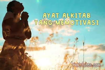 18 Ayat Alkitab Yang Memotivasi Sukses Dan Berhasil Yukristen