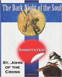 The Dark Night of the Soul (annotated)