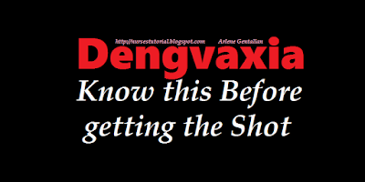 Dengvaxia: Know this Before getting the Shot