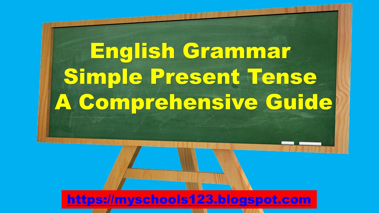 english-grammar-simple-present-tense-a-comprehensive-guide-simple-present-tense-usage