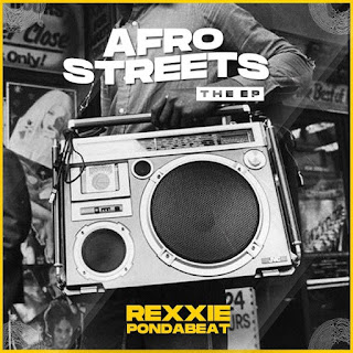 Rexxie AfroStreets The EP