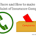 बीमा कंपनी की शिकायत कहां और कैसे करे ? Where and How to make a complaint of Insurance Company