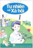 Sách Giáo Khoa Tự Nhiên Và Xã Hội Lớp 1 - Bùi Phương Nga